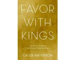 Favor with Kings
