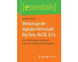 Computer Science and Engineering (German Language) - Werkzeuge der digitalen Wirtschaft: Big Data, NoSQL & Co.