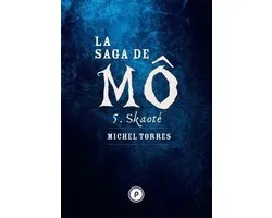 Publie.noir 5 - La Saga de Mô - Tome 5 : Skaoté