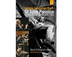 Johann Sebastian Bach: St John Passion [Video]
