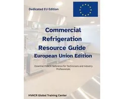 Commercial Refrigeration Resource Guide-For EU Business and Technicians