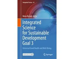 Biomedical and Life Sciences (R0) - Integrated Science for Sustainable Development Goal 3