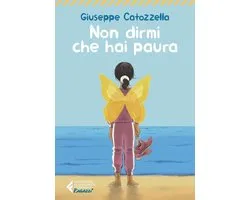 Non dirmi che hai paura - Ediz. Ragazzi