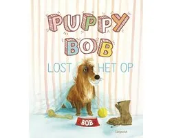 Top Bob - Puppy Bob lost het op