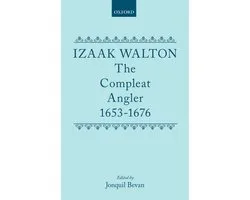 ISBN The Compleat Angler 1653-1676, Izaak Walton, Jonquil Bevan, unisexe, Oxford University Press, 26/05/1983, 1 pièce(s)