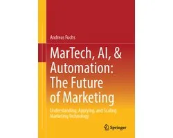 MarTech, AI, & Automation: The Future of Marketing