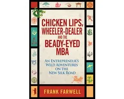 Chicken Lips, Wheeler-Dealer, and the Beady-Eyed M.B.A