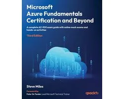 Microsoft Azure Fundamentals Certification and Beyond - Third Edition: A complete AZ-900 exam guide with online mock exams and hands-on activities