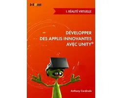 Développer des applis innovantes avec Unity - I. Réalité virtuelle