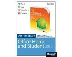 Microsoft Office Home And Student 2010 - Das Handbuch: Word, Excel, Powerpoint, Onenote