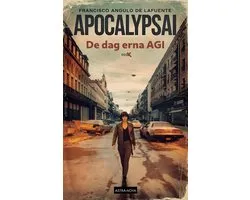 ApocalypsAI De dag erna AGI