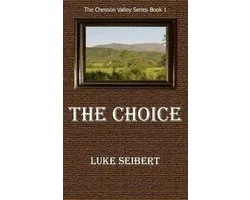 Chesson Valley-The Choice