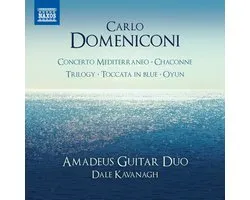 Amadeus Guitar Duo, Dale Kavanagh - Domeniconi: Concerto Mediterraneo/Chaconne/Trilogy/Toccata In Blue/Oyun (CD)