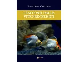 I racconti delle vite precedenti