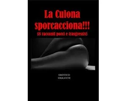 La Culona sporcacciona!!!