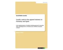 Loyalty Cards in the Apparel Industry in Germany and Spain