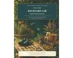 Children's At-Home Activity & Discovery Creation- Kid's At-Home Backyard Lab Adventure Creation Ideas Kit