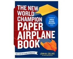 New World Champion Paper Airplane Book