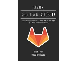 Infrastructure & Automation- LEARN GitLab CI/CD