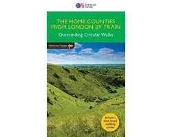 The Home Counties from London by Train Outstanding Circular Walks Pathfinder Guides 72
