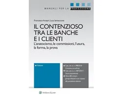 Il contenzioso tra le banche e i clienti