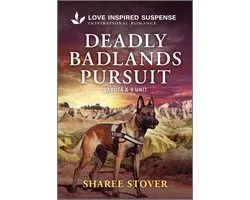 Dakota K-9 Unit 2 - Deadly Badlands Pursuit