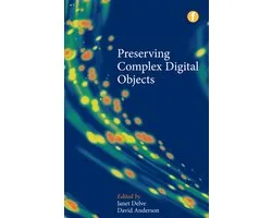 Preserving Complex Digital Objects