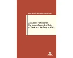 Travail et Société / Work and Society 79 - Activation Policies for the Unemployed, the Right to Work and the Duty to Work