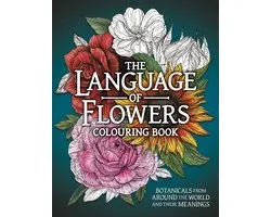 The Language of Flowers Colouring Book
