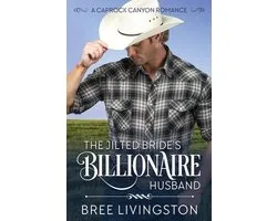 Caprock Canyon Romance-The Jilted Bride's Billionaire Husband