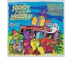 Skin Graft Records Presents... Sounds to Make You Shudder!