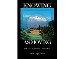 Knowing As Moving