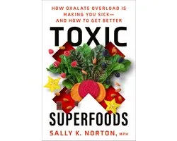 Toxic Superfoods