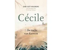 Cécile & de tocht van Kareem – Geïllustreerde uitgave