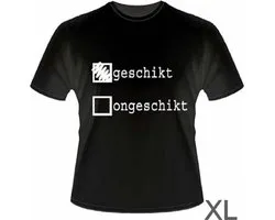 Funny slogan T-Shirt Maat XL - Geschikt