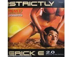 Erick E - !Strictly Erick E 2.0 (2 CD)
