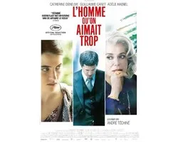 L'Homme Qu'on Aimait Trop