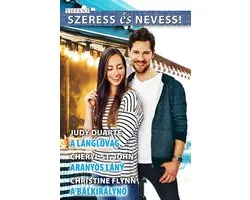 Szeress és Nevess! 59 - A lánglovag; Aranyos lány; A bálkirálynő