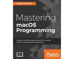 Mastering macOS Programming