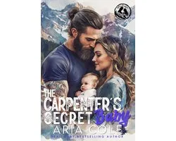 De Postorderbruid van de Bergman 7 - The Carpenter’s Secret Baby: Een postorderbruid, een penvriend, een nepromance