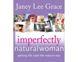 Imperfectly Natural Woman