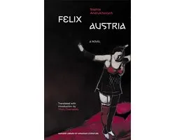 Harvard Library of Ukrainian Literature- Felix Austria
