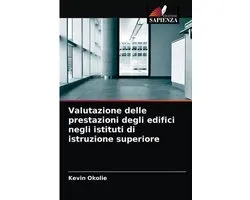 Valutazione delle prestazioni degli edifici negli istituti di istruzione superiore