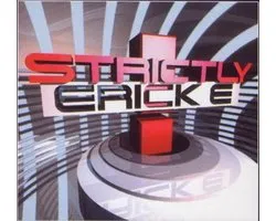Strictly Erick E