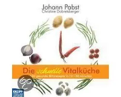 Die schnelle Vitalküche
