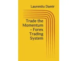 Trade the Momentum - Forex Trading System