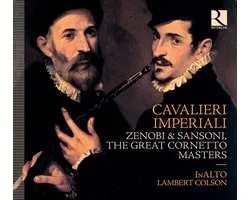 InAlto, Lambert Colson - Cavalieri Imperiali - Zenobi & Sansoni, The Great Cornetto Masters (CD)