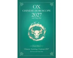 Ox Chinese Horoscope 2027 and Feng Shui