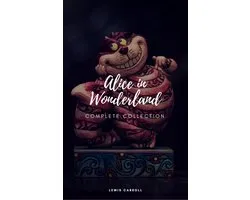 Alice's Adventures In Wonderland and Through the Looking Glass