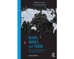 Beads, Bodies, and Trash